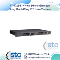 pt-7728-f-hv-hv-rackmount-switch-song-thanh-cong-stc-moxa-vietnam.png